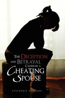 The Deception And Betrayal Caused By A Cheating Spouse Stephenie Pompano Buch