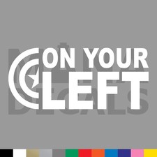 ON YOUR LEFT Vinyl Die Cut Decal Sticker - Pass Passing Captain America