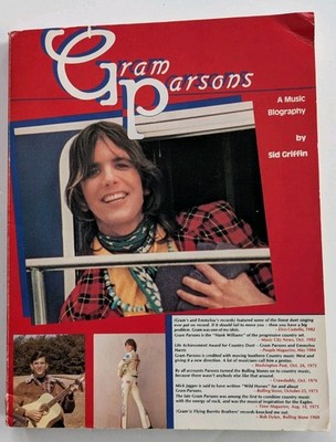 Gram Parsons : A Music Biography by Sid Griffin (1985, Paperback)