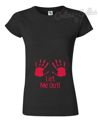 Lustiges T-Shirt Let Me Out Baby Männer Damen Kinder Schwanger Mutter Mama