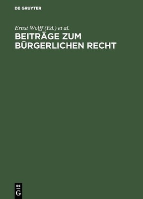 Ernst Wolff Beiträge Zum Bürgerlichen Recht (Hardback)
