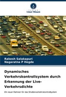 Rakesh Salakapuri (U. A.) | Dynamisches Verkehrskontrollsystem Durch...