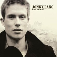 Turn Around von Lang,Jonny | CD | Zustand akzeptabel