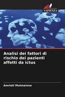 Amriati Mutmainna | Analisi Dei Fattori Di Rischio Dei Pazienti Affetti Da Ictus