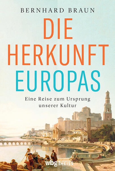 Thumbnail - Die Herkunft Europas | Bernhard Braun | 2022 | Deutsch