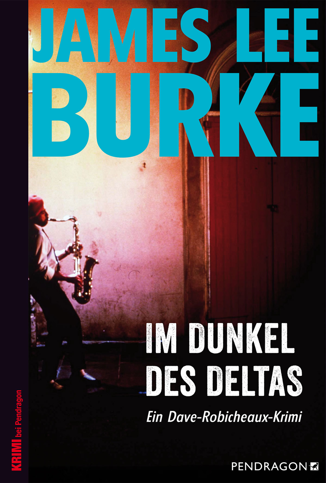 Thumbnail - James Lee Burke; Georg Schmidt / Dunkel Des Deltas