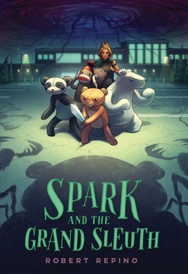 Spark and the Grand Sleuth: A Novel (League of Ursus), Repino, Robert, Very Good