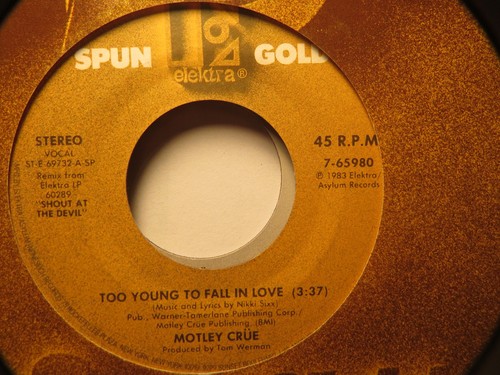 MOTLEY CRUE " TOO YOUNG TO FALL IN LOVE " 7" 45 rpm RECORD VG+ GOLD SERIES - Picture 2 of 2