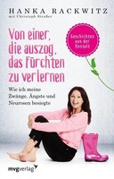 Von Einer, Die Auszog, Das FüRchten Zu Verlernen Hanka Rackwitz Taschenbuch 2018