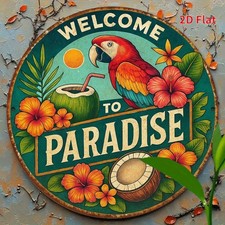 Welcome to Paradise Tropical Red Macaw Tin Metal Signs Home Décor 8x8
