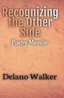 Recognizing The Other Side | Delano Walker | Taschenbuch | Englisch | 2022