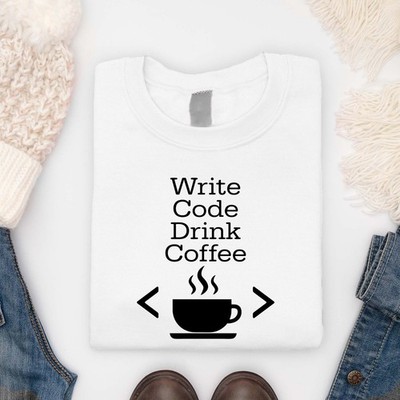 Write Code Drink Coffee Sweatshirt bedruckt lustig Geek Nerd Geschenk Unisex Pullover