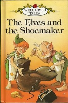 Elves and the Shoemaker (Well Loved Tales) von Lady... | Buch | Zustand sehr gut