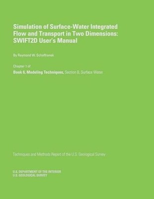 Simulation of Surface-Water Integrated Flow and Transport in Two Dimensions: SWI