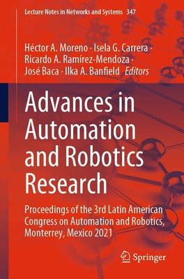Advances in Automation and Robotics Research Héctor A. Moreno