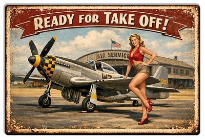 Ready for Take Off! - Metal Sign 12x18