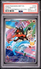 2026 POKEMON MEP  FIRST PARTNER ILLUSTRATION COLLECTION #044 LITTEN PSA 10