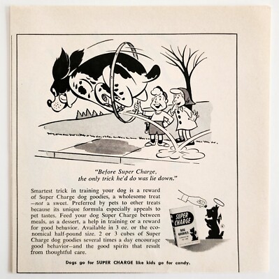 1953 Super Charge Dog Treats Goodies Advertisement Pet Food Snacks E91B