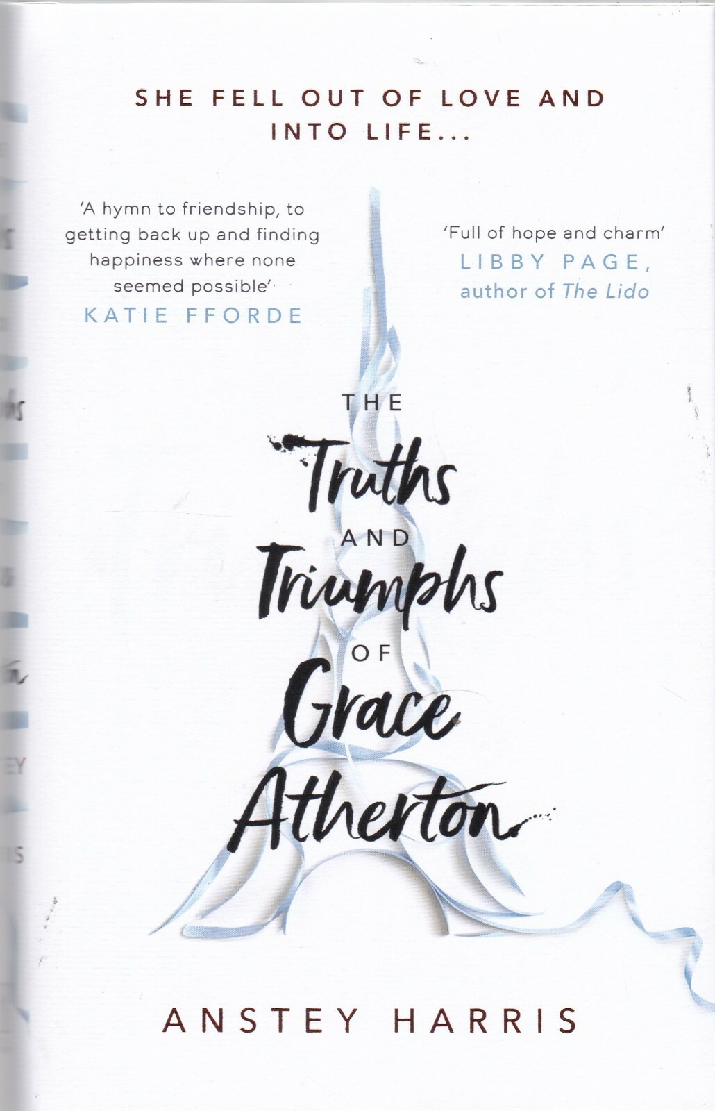 The Truths and Triumphs of Grace Atherton, Anstey Harris Book 9781471173790