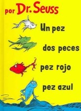 Un Pez, Dos Peces, Pez Rojo, Pez Azul  (I Can Read It All by Myself Begin - GOOD