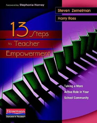 13 Steps to Teacher Empowerment: Taking a More Active Role in Your School - GOOD