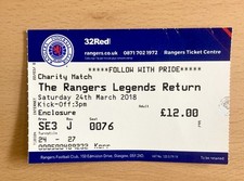 RANGERS THE LEGENDS RETURN IBROX STADIUM 2018 FOOTBALL TICKET STUB