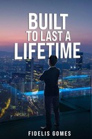 Fidelis Gomes | Built To Last A Lifetime | Taschenbuch | Englisch (2025)