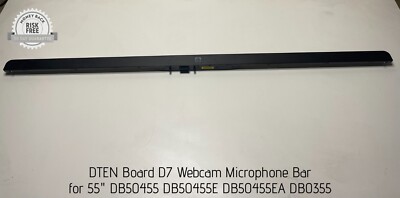 DTEN Board D7 Webcam Microphone Bar for 55'' DB50455 DB50455E DB50455EA DB0355