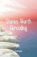 Stories Worth Rereading Various Taschenbuch Kartoniert / Broschiert Englisch