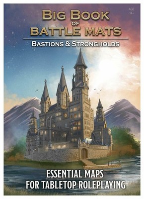Big Book of Battle Mats: Bastions & Strongholds
