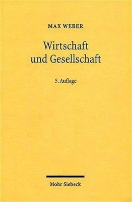 Max Weber / Wirtschaft und Gesellschaft9783161477492