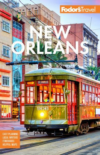 Fodor's New Orleans; Full-color Tra- paperback, 164097282X, Fodors Travel Guides