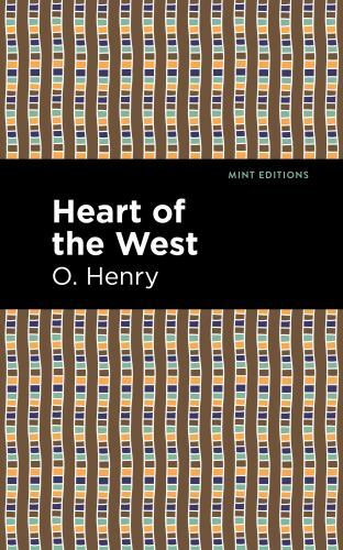Heart of the West by O. Henry (2021, Trade Paperback)