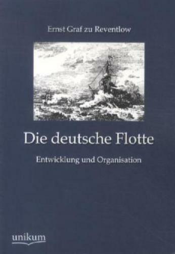 Thumbnail - Die Deutsche Flotte Entwicklung Und Organisation 1954