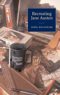 Recreating Jane Austen Wiltshire Hardback Cambridge University Press
