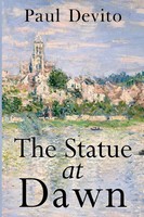 The Statue At Dawn Paul Devito Taschenbuch Englisch 2024 Olympia Publishers