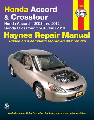 Shop Service Repair Manual Honda Accord 2003-2012 Crosstour 2010-2014 Haynes