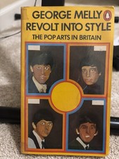 Revolt Into Style By George Melly The Pop Arts In Britain Penguin Rare Cover