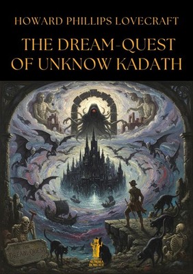 Howard P. Lovecraft The dream-quest of unknown Kadath (Taschenbuch) (US IMPORT)