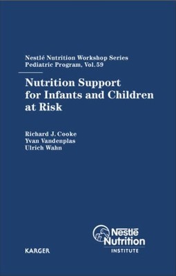 Nutrition Support for Infants and Children at Risk 59th Nestlé Nutrition Worksho