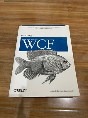 Learning WCF by Michele Leroux Bustamante (Paperback, 2007)