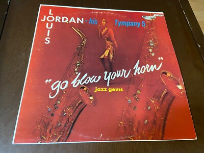 Louis Jordan & his Tympany 5~Go Blow your Horn~VG+ FRANCE~INNER~Jump Blues Jazz