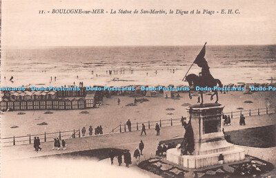 R254231 11 Boulogne sur Mer La Statue de San Martin la Digue et la Plage E H C