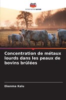 Concentration De MéTaux Lourds Dans Les Peaux De Bovins BrûLéEs Ekenma Kalu