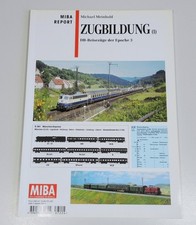 MIBA-Report - Zugbildung (1) - DB-Reisez&uuml;ge der Epoche 3