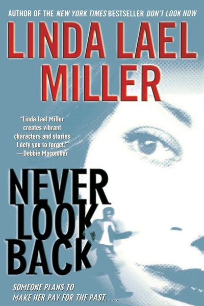 Never Look Back | Linda Lael Miller | Taschenbuch | Kartoniert / Broschiert-image