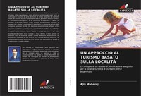Ajiv Maharaj | Un Approccio Al Turismo Basato Sulla LocalitÀ | Taschenbuch