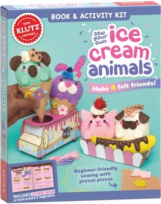 SEW YOUR OWN ICE CREAM ANIMALS by Editors of Klutz Paperback Self Help Business