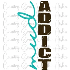 Sublimation Transfer Mud Addict Ready To Press Heat Transfer