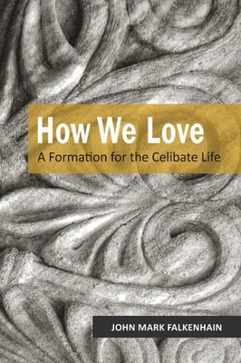 John Mark Falkenhain | How We Love | Taschenbuch | Englisch (2019)